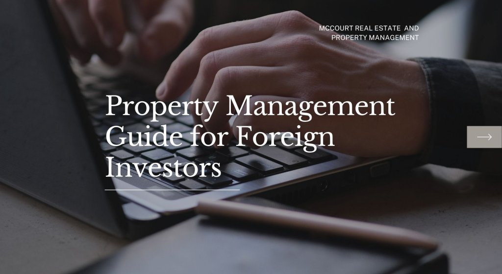 Property Management Guide for Foreign Investors