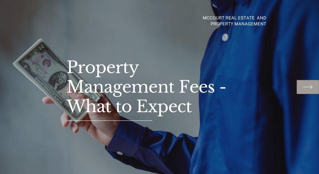Property Management Fees - What to Expect