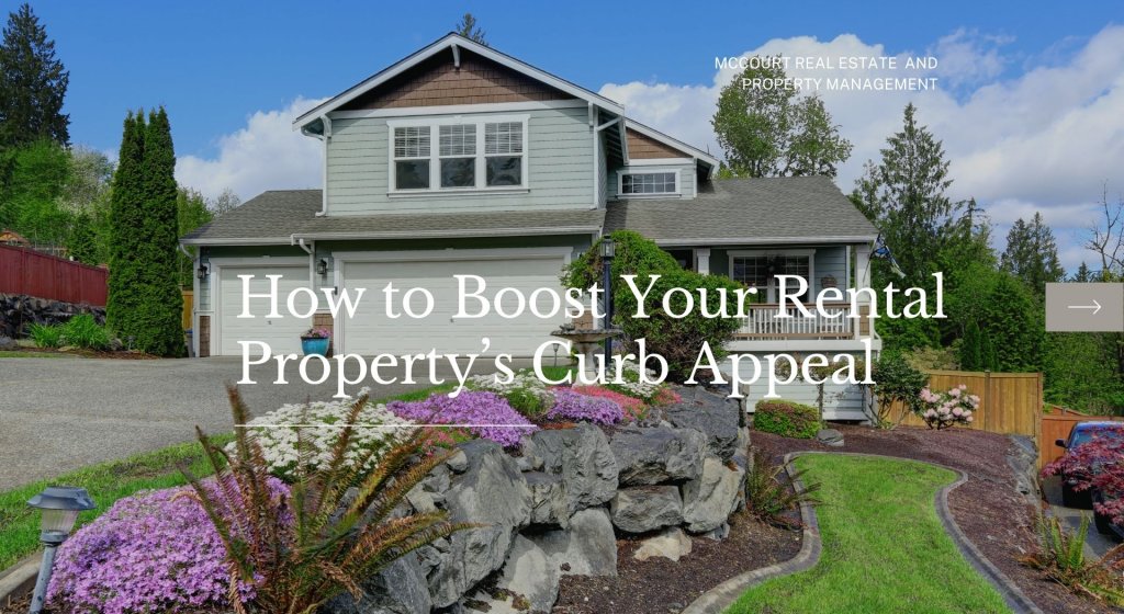 How to Boost Your Rental Property’s Curb Appeal