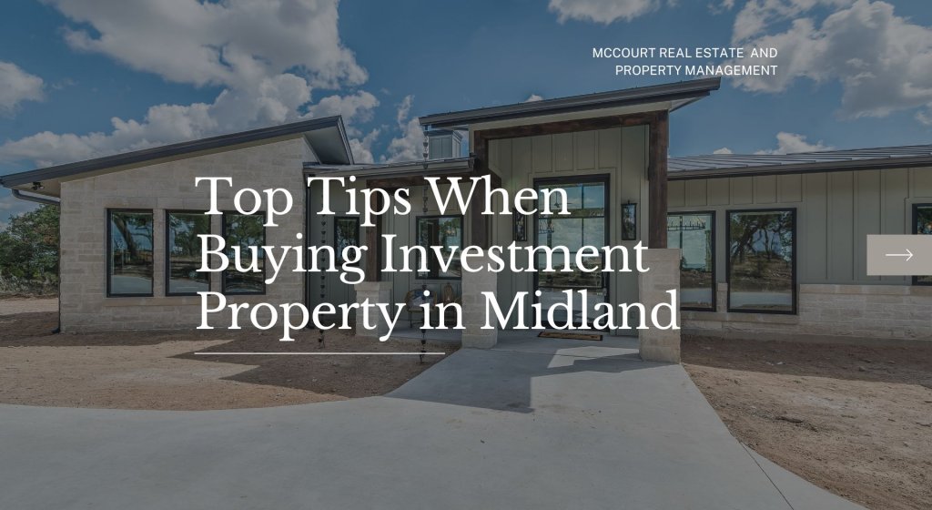Top Tips When Buying Investment Property in Midland