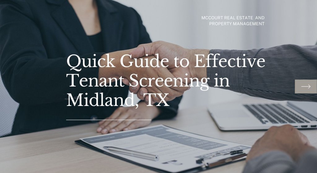 Quick Guide to Effective Tenant Screening in Midland, TX Quick Guide to Effective Tenant Screening in Midland, TX