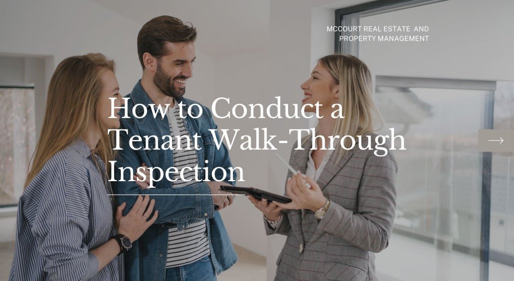 How to Conduct a Tenant Walk-Through Inspection