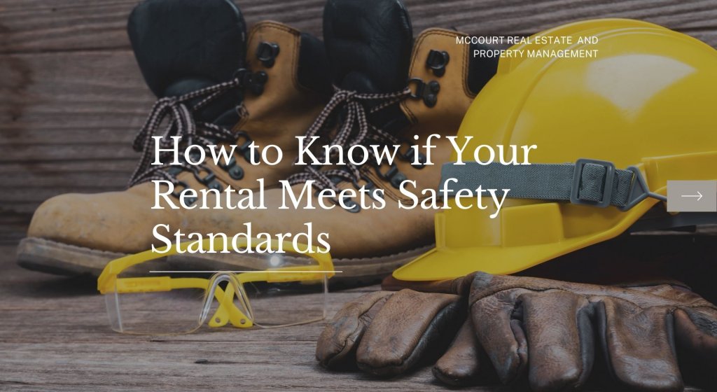 How to Know if Your Rental Meets Safety Standards